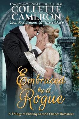 Embraced by a Rogue: A Trilogy of Enticing Second Chance Romances - Waltz with a Rogue (Paperback)