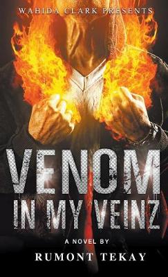 Venom in My Veinz (Hardback)