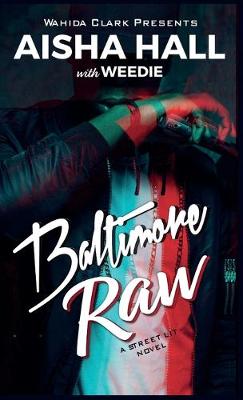Baltimore Raw (Hardback)