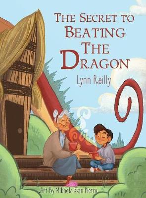 The Secret to Beating the Dragon (Hardback)