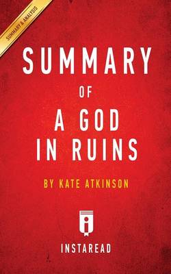 Summary of A God in Ruins: by Kate Atkinson Includes Analysis (Paperback)