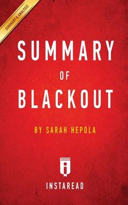 Summary of Blackout: By Sarah Hepola - Includes Analysis (Paperback)