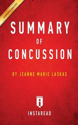 Summary of Concussion: by Jeanne Marie Laskas Includes Analysis (Paperback)
