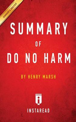 Summary of Do No Harm: by Henry Marsh Includes Analysis (Paperback)