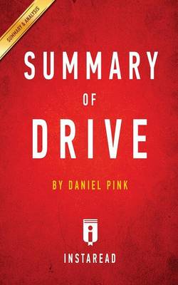 Summary of Drive: by Daniel Pink - Includes Analysis (Paperback)