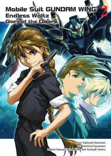 Mobile Suit Gundam Wing 2: The Glory Of Losers (Paperback)