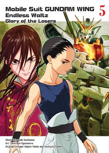 Mobile Suit Gundam Wing 5: The Glory Of Losers (Paperback)