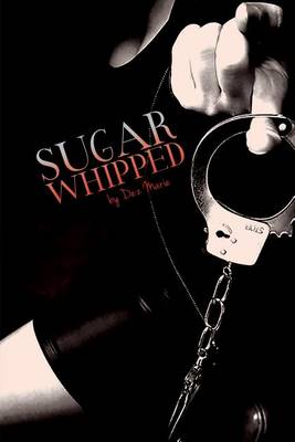 Sugar Whipped (Paperback)