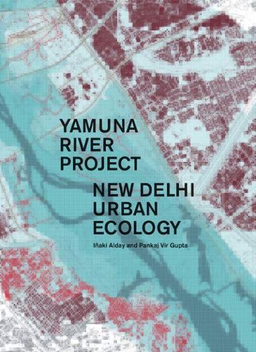 Yamuna River Project (Hardback)