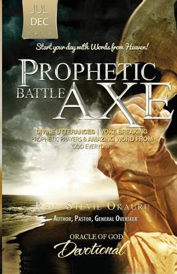 Oracle of God Devotional: Prophetic Battle Axe (Paperback)