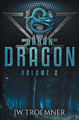 Urban Dragon: Volume 2 - Urban Dragon 2 (Paperback)
