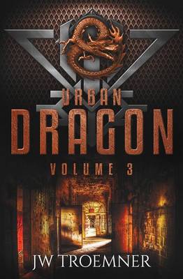 Urban Dragon Volume 3 - Urban Dragon 3 (Paperback)