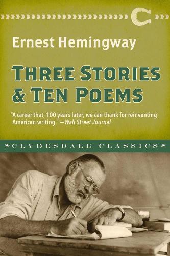 Three Stories and Ten Poems - Clydesdale Classics (Paperback)