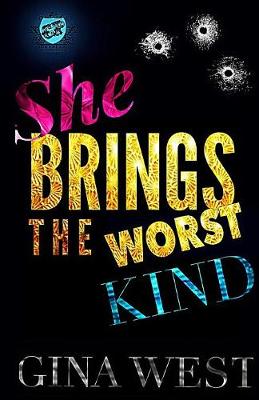 She Brings the Worst Kind (the Cartel Publications Presents) (Paperback)