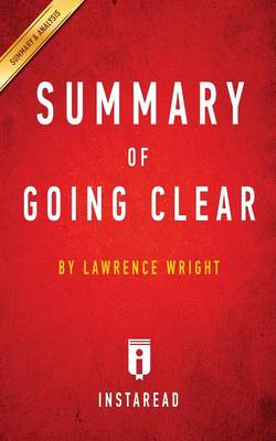 Summary of Going Clear: by Lawrence Wright Includes Analysis (Paperback)