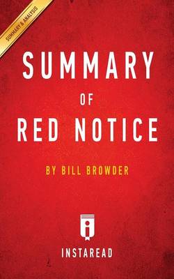 Summary of Red Notice: By Bill Browder Includes Analysis (Paperback)