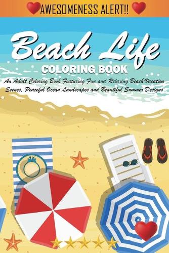 Download Beach Life Coloring Book By Adult Coloring Books Waterstones