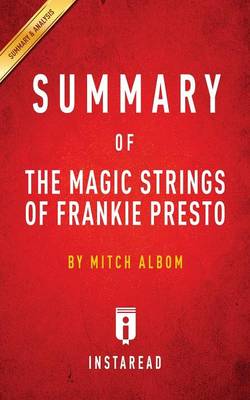 Summary of The Magic Strings of Frankie Presto: by Mitch Albom Includes Analysis (Paperback)
