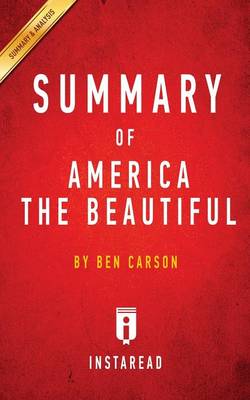 Summary of America the Beautiful: by Ben Carson Includes Analysis (Paperback)