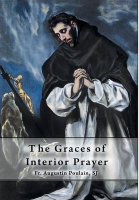 The Graces of Interior Prayer (Hardback)