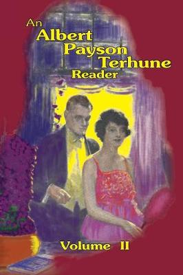 An Albert Payson Terhune Reader Vol. II (Paperback)