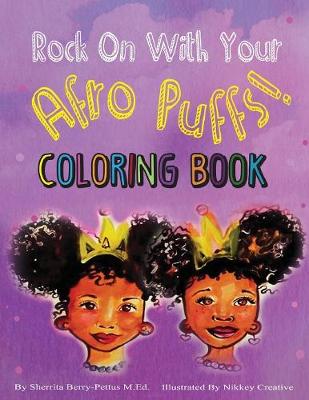 Rock on with Your Afro Puffs- Coloring Book (Paperback)