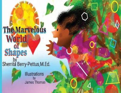 The Marvelous World of Shapes (Paperback)
