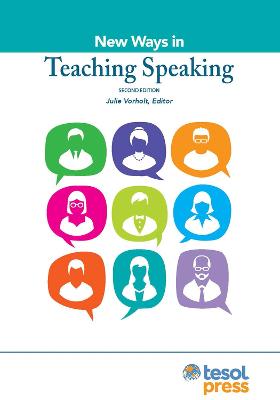 New Ways in Teaching Speaking - New Ways in TESOL (Paperback)