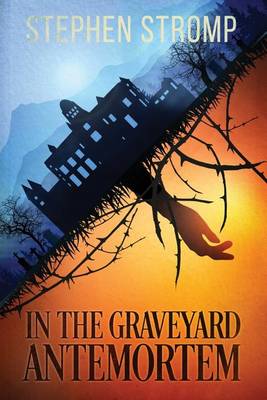 In the Graveyard Antemortem (Paperback)
