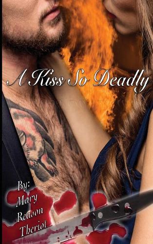 A Kiss So Deadly (Hardback)