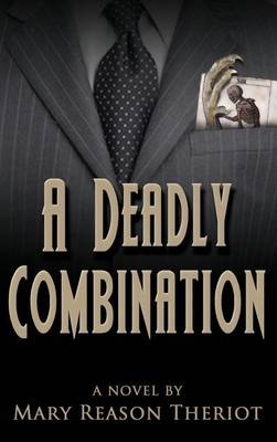 A Deadly Combination: Bianca's Story - Where Darkness Reigns 1 (Hardback)