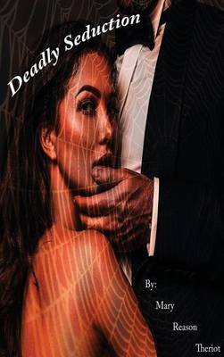 Deadly Seduction (Hardback)