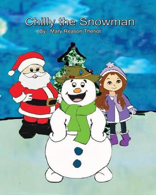 Chilly the Snowman (Paperback)