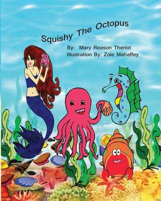 Squishy the Octopus (Paperback)