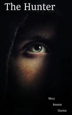 The Hunter - Hideaway 1 (Hardback)