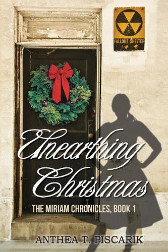 Unearthing Christmas (Paperback)