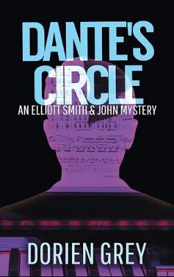 Dante's Circle - Elliott Smith Mystery 4 (Hardback)