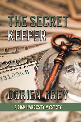 The Secret Keeper (a Dick Hardesty Mystery, #13) - Dick Hardesty Mystery 13 (Paperback)