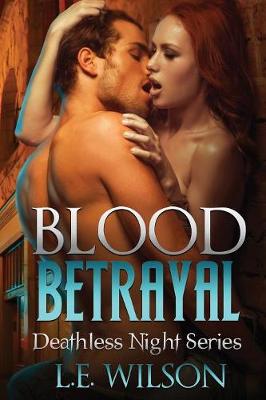 Blood Betrayal - Deathless Night 4 (Paperback)