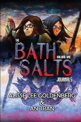 The Bath Salts Journals - Bath Salts Journals 1 (Paperback)