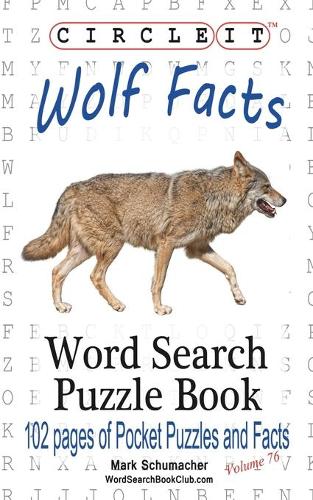 Circle It, Wolf Facts, Word Search, Puzzle Book (Paperback)