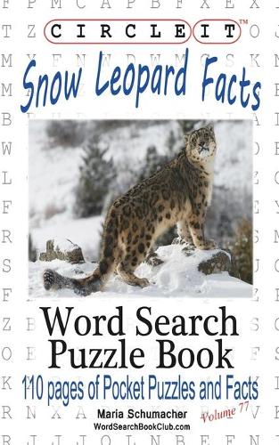 Circle It, Snow Leopard Facts, Word Search, Puzzle Book (Paperback)