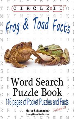 Circle It, Frog and Toad Facts, Word Search, Puzzle Book (Paperback)