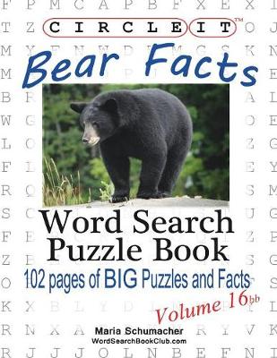 Circle It, Bear Facts, Volume 16bb, Word Search, Puzzle Book (Paperback)