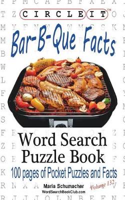 Circle It, Bar-B-Que / Barbecue / Barbeque Facts, Word Search, Puzzle Book (Paperback)