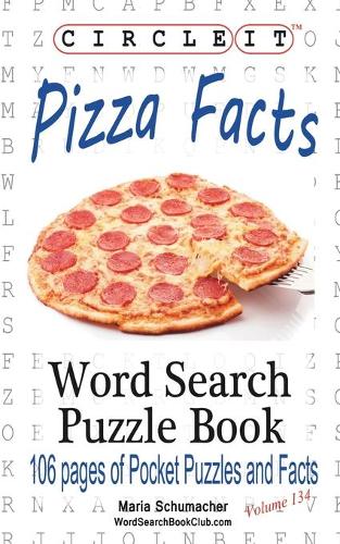 Circle It, Pizza Facts, Word Search, Puzzle Book (Paperback)