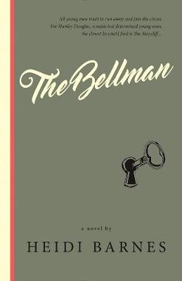 The Bellman: A Novel (Paperback)
