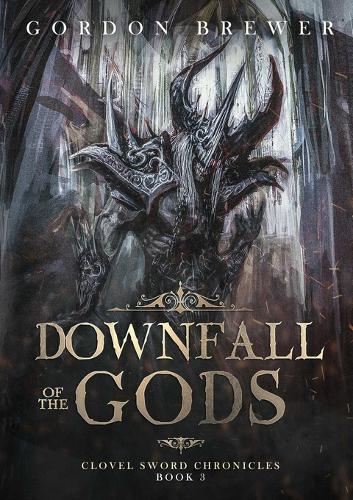 Downfall of the Gods (Paperback)