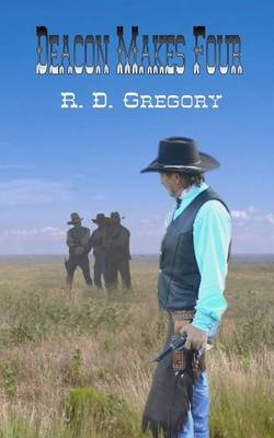 Deacon Makes Four - Deacon 1 (Paperback)