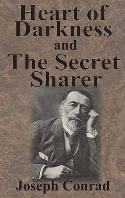 Heart of Darkness and the Secret Sharer (Hardback)